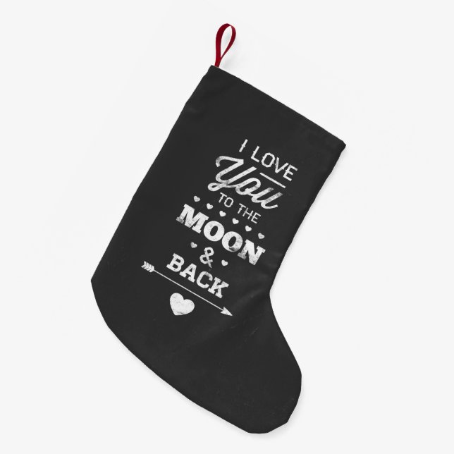 I Love You To The Moon And Back Small Christmas Stocking (Front (Hanging))