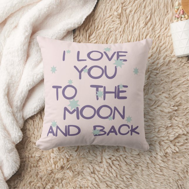 I love you to the moon and back  throw pillow (Blanket)