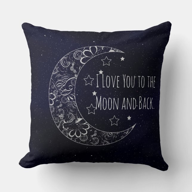 I Love You To The Moon and Back Throw Pillow (Front)