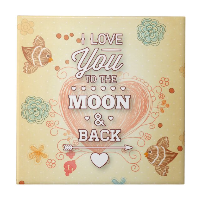 I Love You To The Moon And Back Tile (Front)