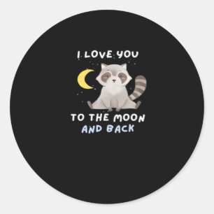 I Love You To The Moon And Back Timeless Classic S Round Sticker