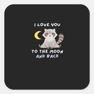 I Love You To The Moon And Back Timeless Classic S Square Sticker