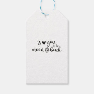 I Love You To The Moon And Back Timeless Romantic Gift Tags