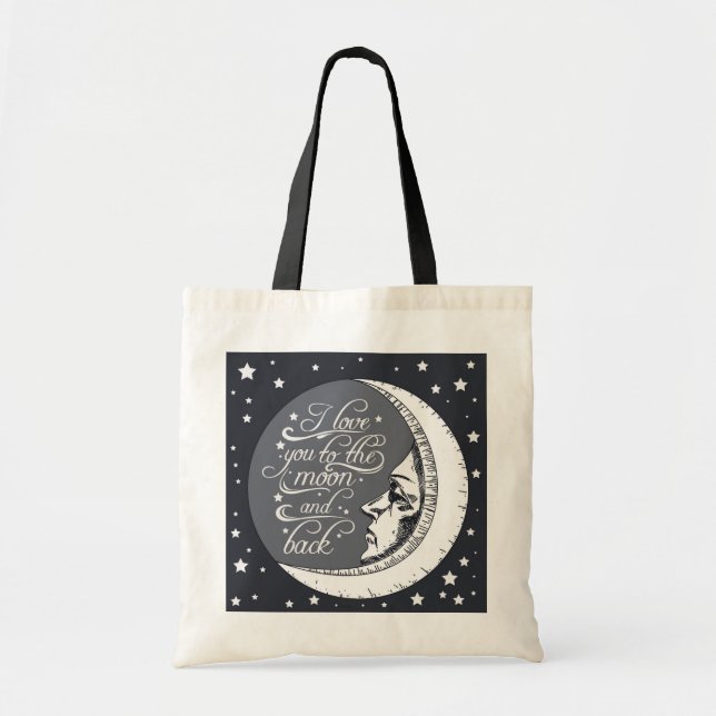 I Love You To The Moon And Back Tote Bag (Front)