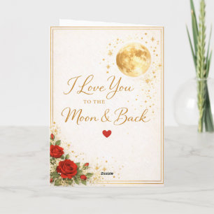 I Love You to the Moon & Back – Elegant Gold Valen Holiday Card