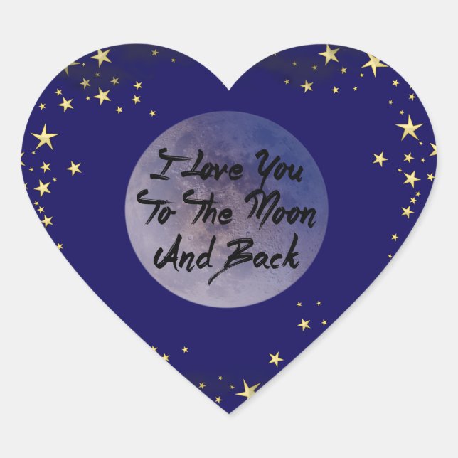 I Love You To The Moon & Back Heart Sticker (Front)