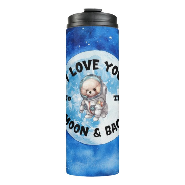 I Love You To The Moon & Back Poodle Thermal Tumbler (Front)