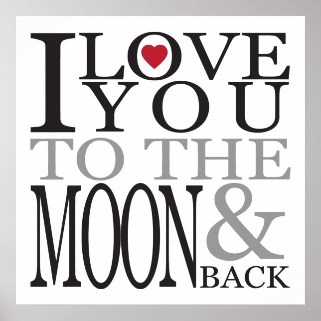 I LOVE YOU TO THE MOON & BACK POSTER (Front)