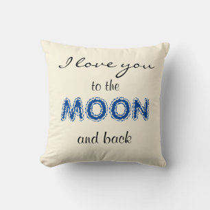 I LOVE YOU TO THE MOON Throw Pillow