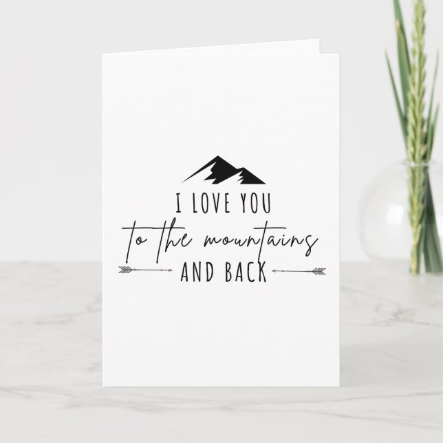 I Love You To The Mountains And Back Card (Front)