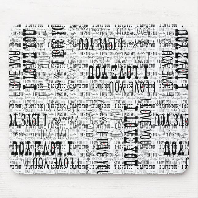 I Love You Typography text Valentines Mouse Pad (Front)
