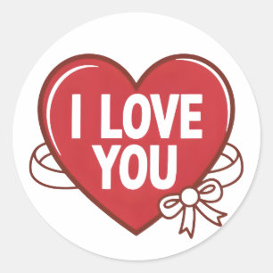 I Love You Valentine Day Classic Round Sticker