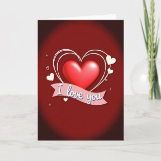I Love You Valentines Card