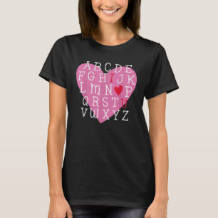I LOVE YOU Valentines Day Alphabet Teacher Student T-Shirt