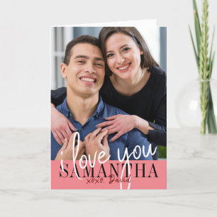 I Love You Valentine's Day Photo Card