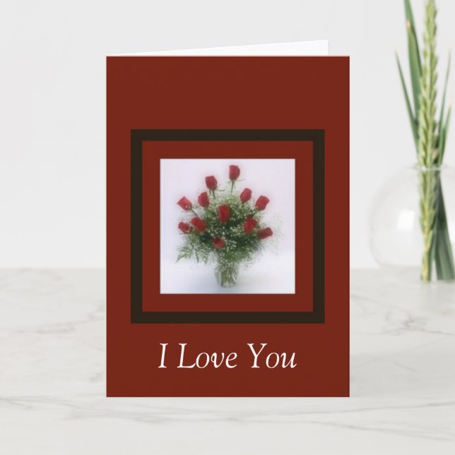 I Love You | Valentine's Day Red Roses Bouquet Holiday Card (Front)