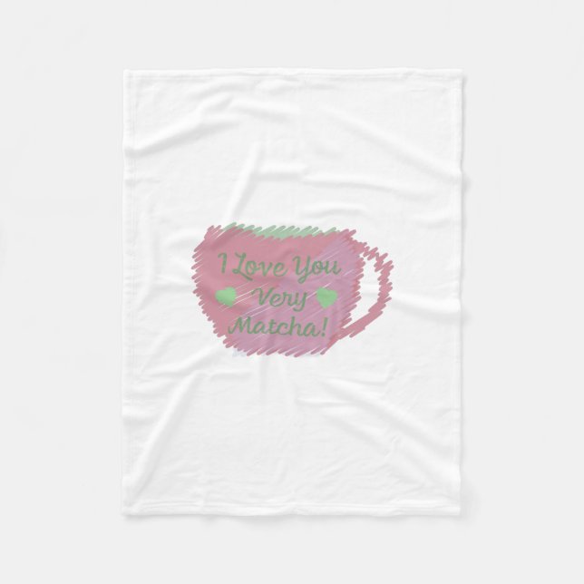 i Love You Very Matcha Fleece Blanket (Front)