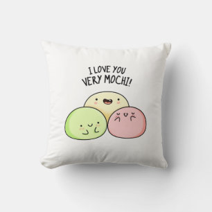 I Love You Very Mochi Funny Food Pun Throw Pillow