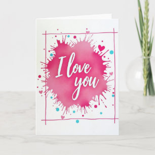 I Love You Watercolor Art Card
