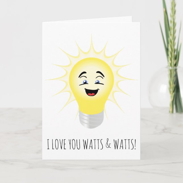 I love you watts and watts funny Valentine Card (Front)
