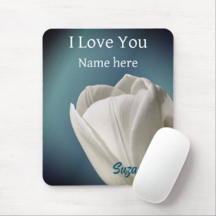 I Love You White Tulip Flower Personalized Mouse Pad
