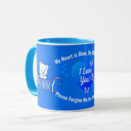 I LOVE YOU with Sad  SORRY Bear on Blue APOLOGY Mug