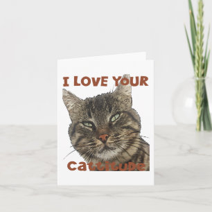 I Love Your Cattitude Fun Pun Quote Card