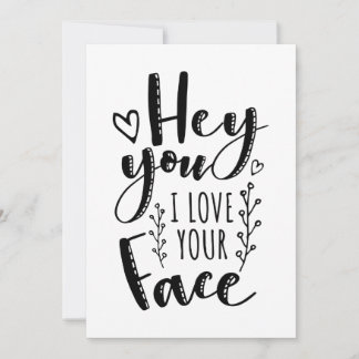 I Love Your Face Funny Valentine's Day Card