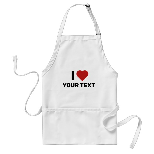 I Love Your Text Standard Apron (Front)