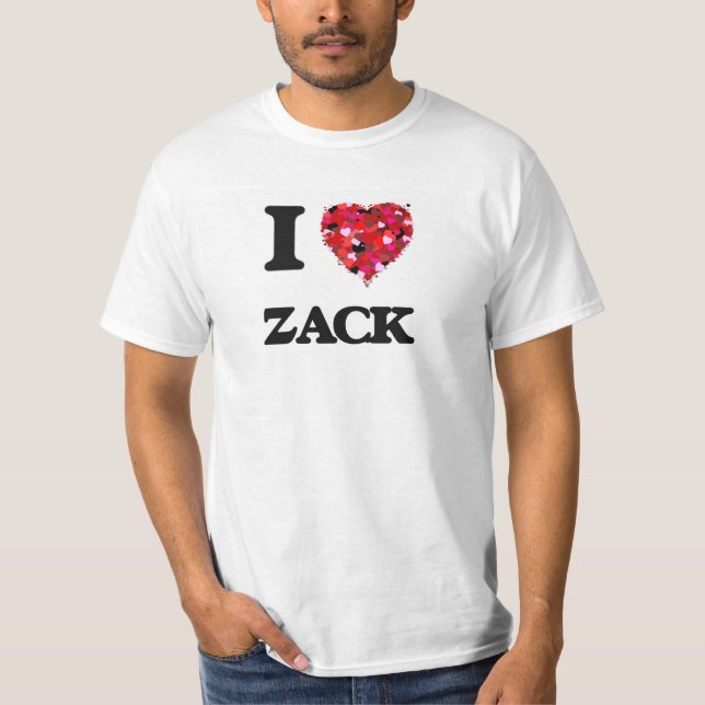 I Love Zack T-Shirt (Front)