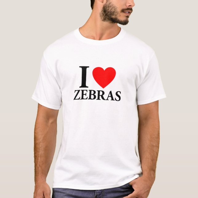 I Love Zebras T-Shirt (Front)