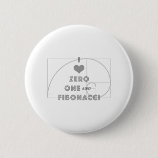 I Love Zero, One, and Fibonacci 2 Inch Round Button