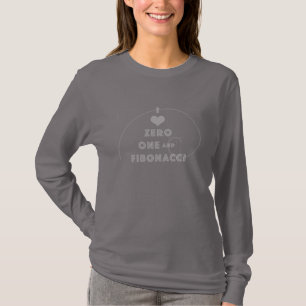 I Love Zero, One, and Fibonacci T-Shirt