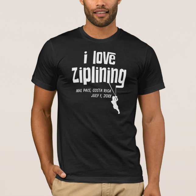 I love Ziplining Customizable T-Shirt (Front)