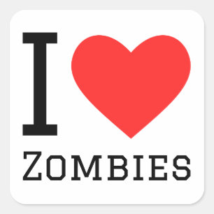 I love zombies square sticker