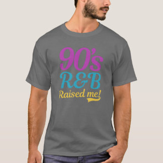 I Lovehe 90s 90s RB Raised Me vintage T-Shirt