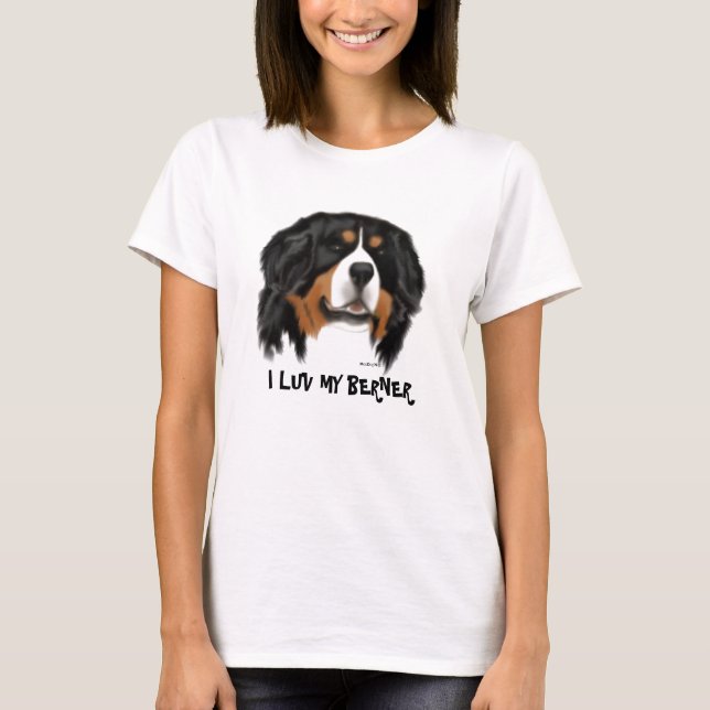 I Luv de MadDog mon T-shirt de Berner (Devant)