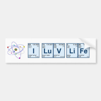 I LuV LiFe Bumper Sticker