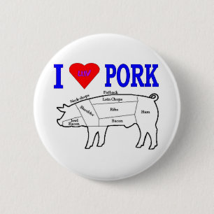 I LUV PORK 2 INCH ROUND BUTTON