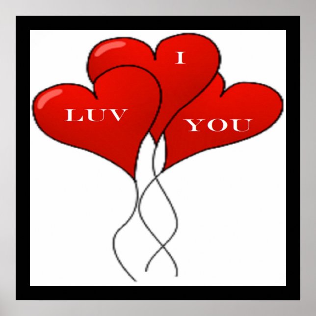 "I LUV YOU" BALLOONS POSTER (Front)