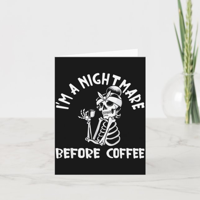 I’m A Before Coffee Funny Halloween Christmas  Card (Front)