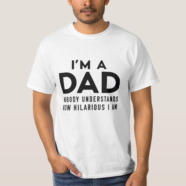 I’m A Dad T-Shirt (Front)