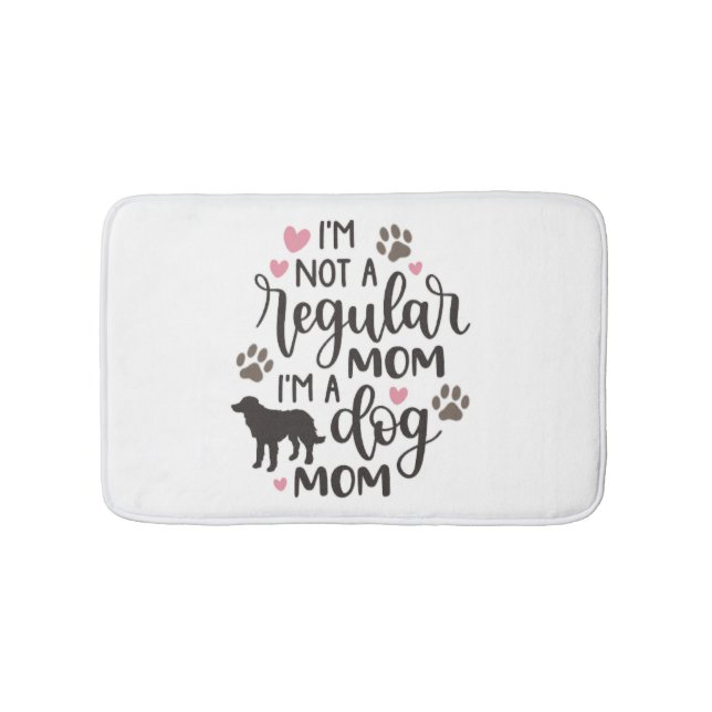 I m A Dog Mom Bath Mat (Front)