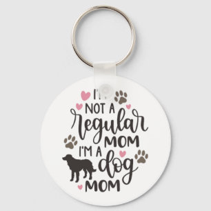 I m A Dog Mom Keychain
