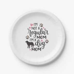 I m A Dog Mom Paper Plate