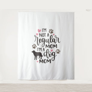 I m A Dog Mom Tapestry