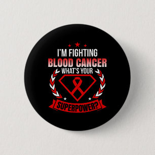 I’m A Fighter Blood Cancer Ribbon Awareness 2 Inch Round Button