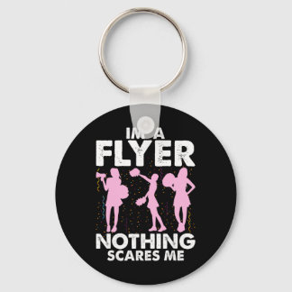 I’m A Flyer Nothing Scares Me Cheer Cheerleading C Keychain