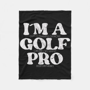 I´m A Golf Pro Golf Funny Quote Mens Golfing  Fleece Blanket