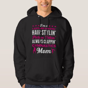 I´m a gymnastic mom Funny gymnastic aerobic Hoodie